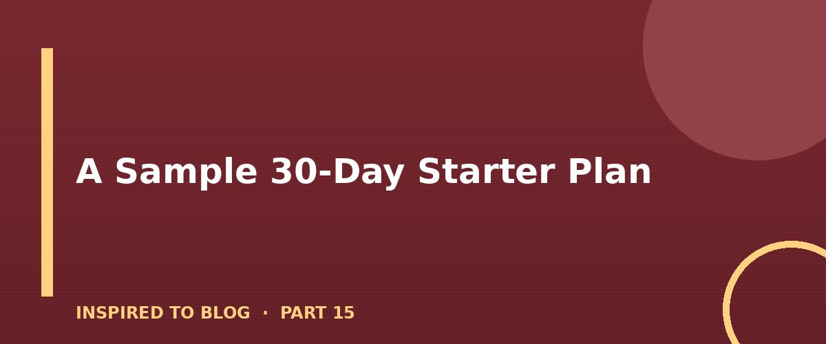 Section banner: A Sample 30-Day Starter Plan