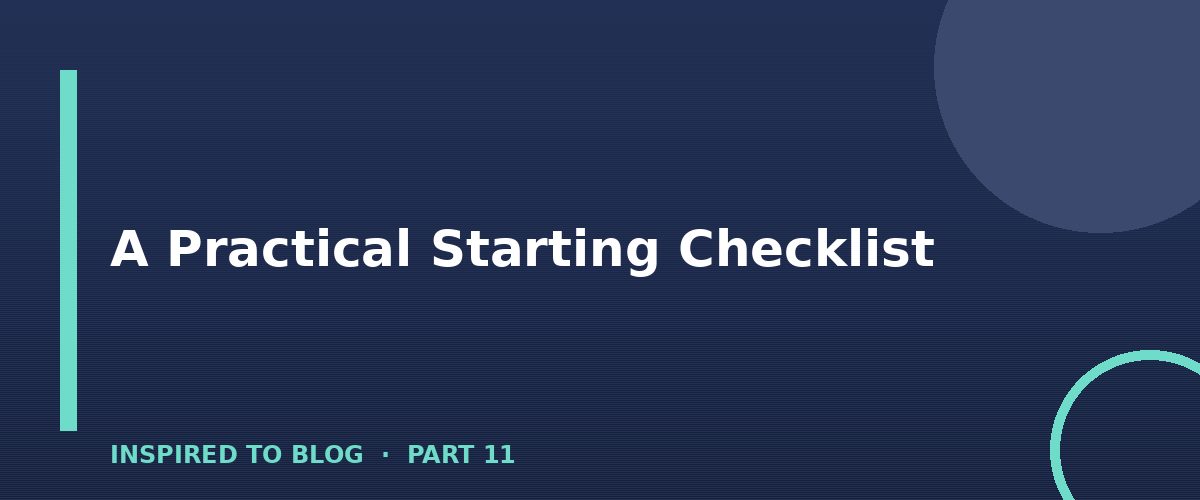 Section banner: A Practical Starting Checklist