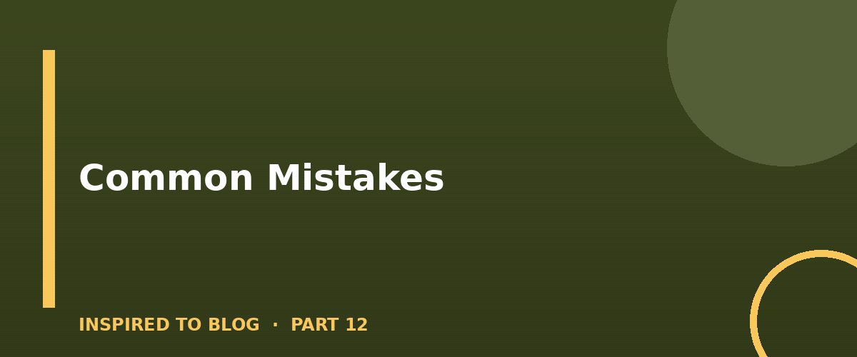 Section banner: Common Mistakes