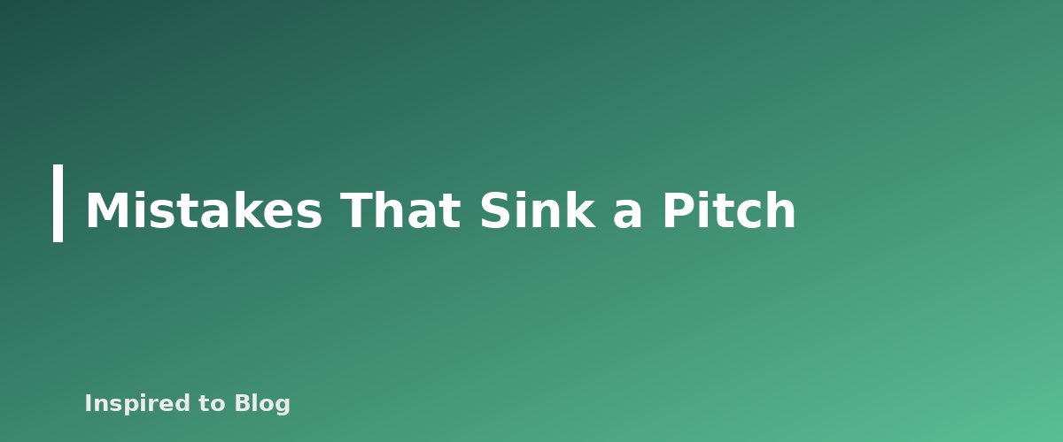 Mistakes That Sink a Pitch - illustration for How to Pitch Brands as a UGC Creator Without a Following