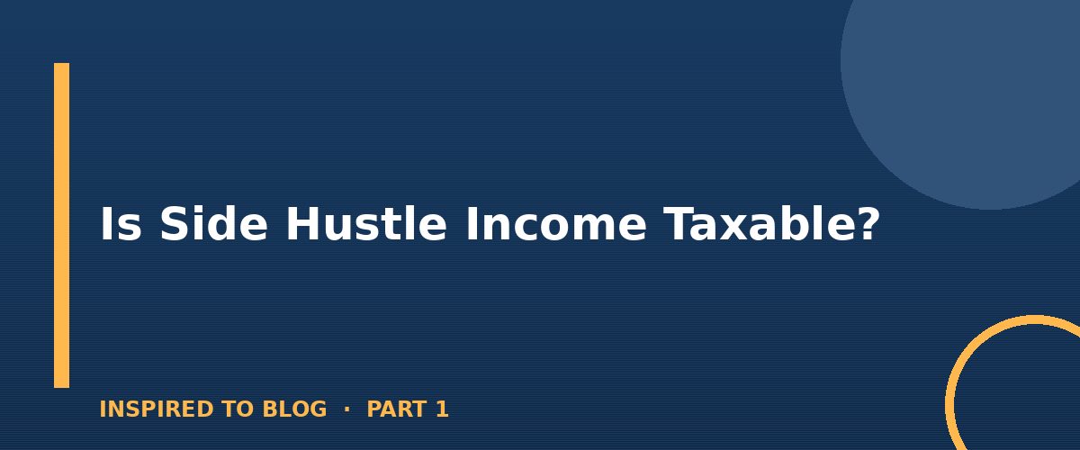 Section banner: Is Side Hustle Income Taxable?