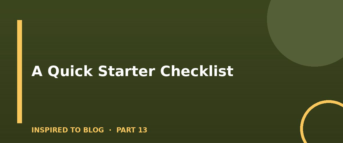 Section banner: A Quick Starter Checklist