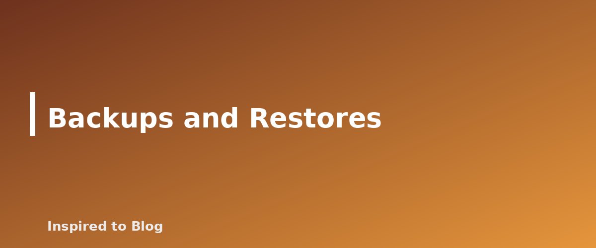 Backups and Restores - illustration for WordPress Hosting for New Bloggers: What to Compare Before You Buy
